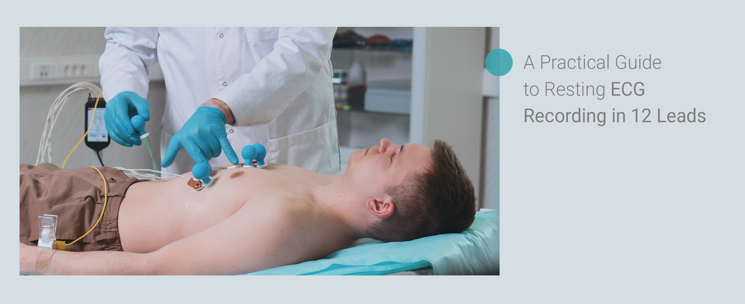 Practical Guide to Electrode Placement for Resting ECG Recording